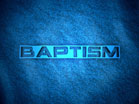 Baptism