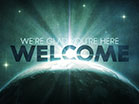 Cosmic Earth Welcome
