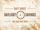 Daylight Savings Fall Grunge