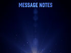 Particle Glow Message Notes