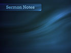 Sermon Notes Blue