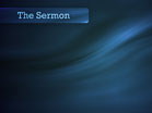 The Sermon Blue