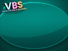VBS Green Announcements