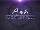 Ash Wednesday Desert Sands