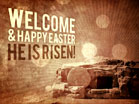 Empty Tomb Grunge Welcome