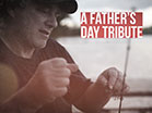 A Fathers Day Tribute