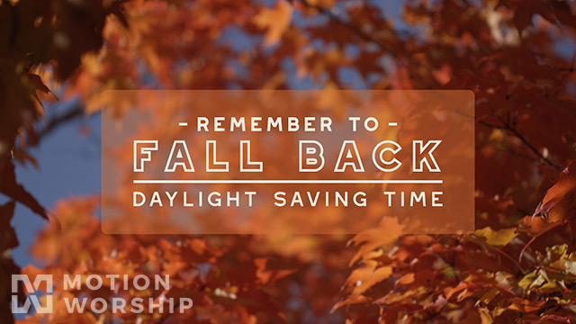 Fall Focus Daylight Saving