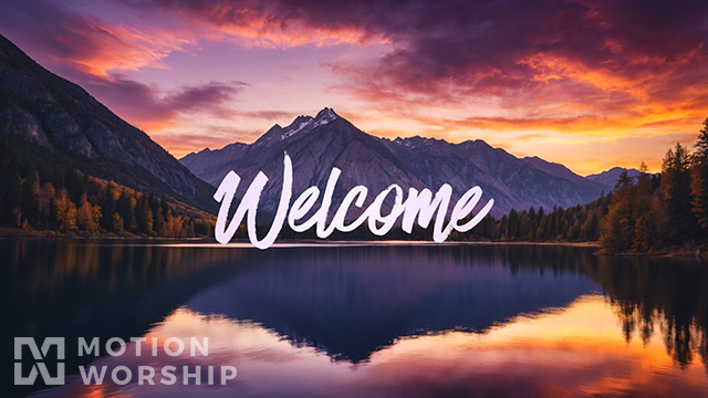 Mountain Lake Welcome