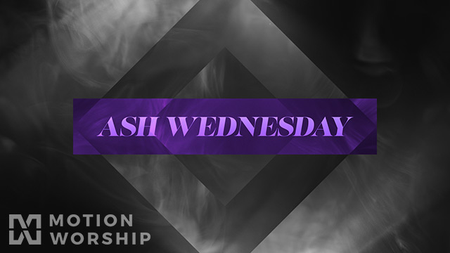 Illumine Ash Wednesday