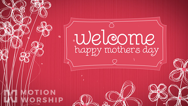 Mothers Day Art Welcome