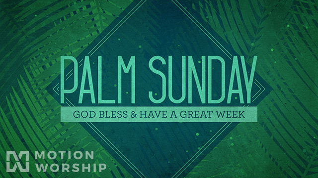 Palm Sunday Watercolors God Bless