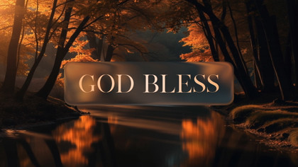 Autumnal God Bless