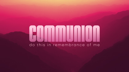 Mountain Haze Communion