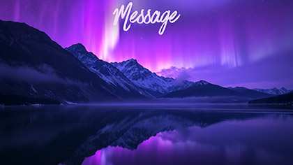 Mountain Lake Message