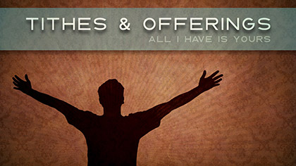 Tithes And Offerings