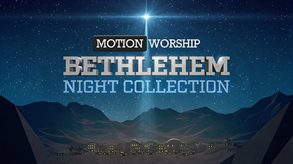 Bethlehem Night Collection