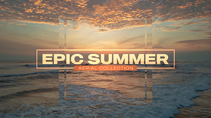 Epic Summer Aerial Collection