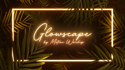 Glowscape Collection