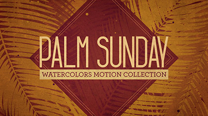 Palm Sunday Watercolors Collection