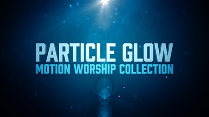 Particle Glow Collection