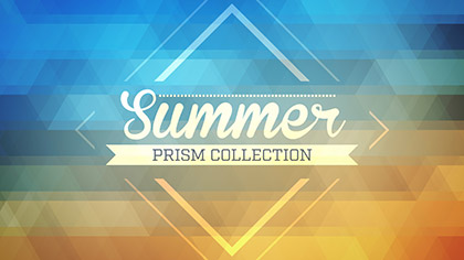 Summer Prism Collection