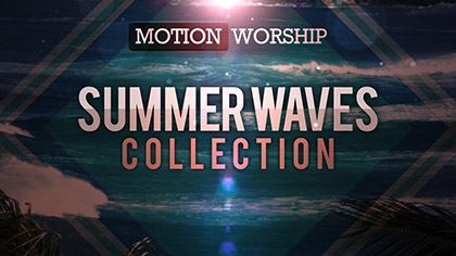Summer Waves Collection