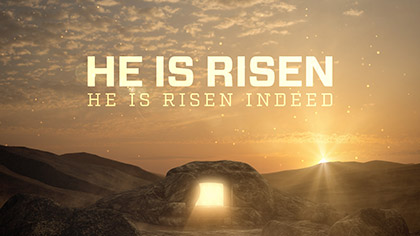 Easter Sunrise He Is Risen