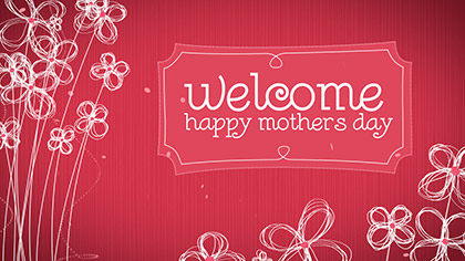 Mothers Day Art Welcome