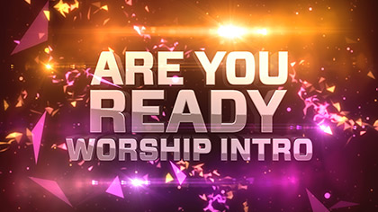 Are You Ready Worship Intro