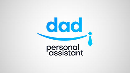 Dad Personal Assistant