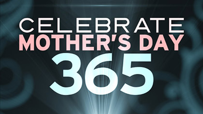 Mothers Day 365