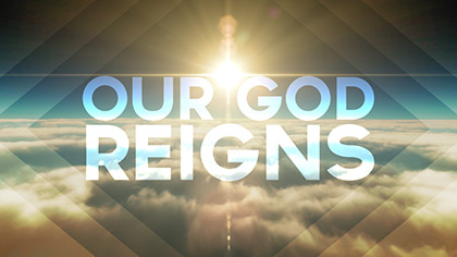 Our God Reigns Worship Intro