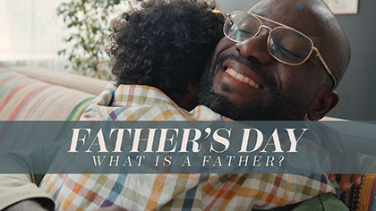 What Is A Father