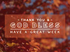 Fall Focus God Bless