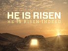 Easter Sunrise He Is Risen