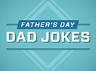 Fathers Day Dad Jokes