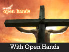 With Open Hands