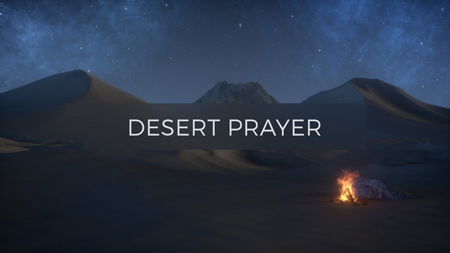 Desert Prayer Mini-Movie