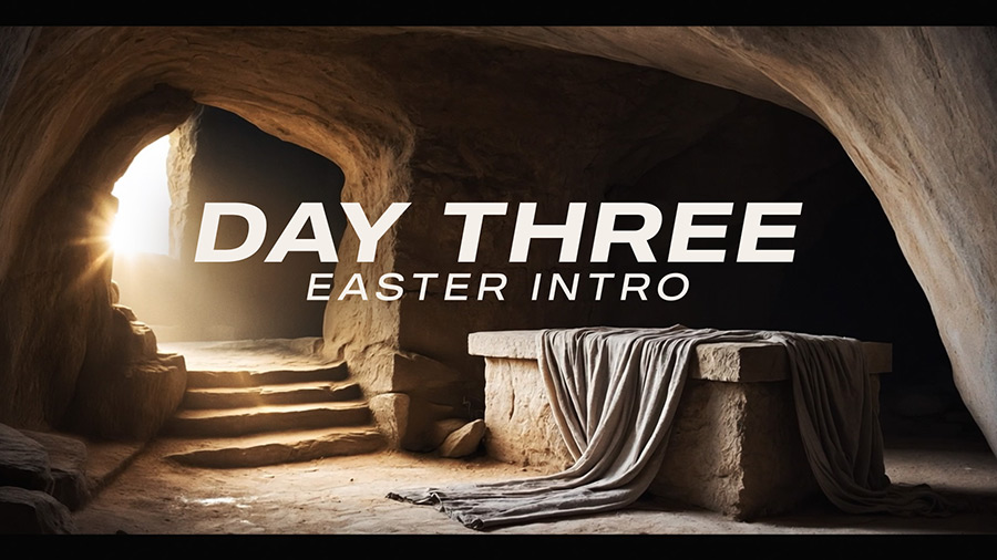 Day Three Easter Church Video