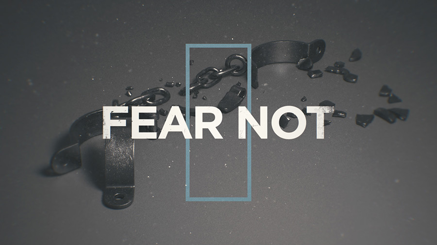 Fear Not Mini-Movie