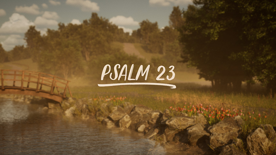 Psalm 23 Mini-Movie