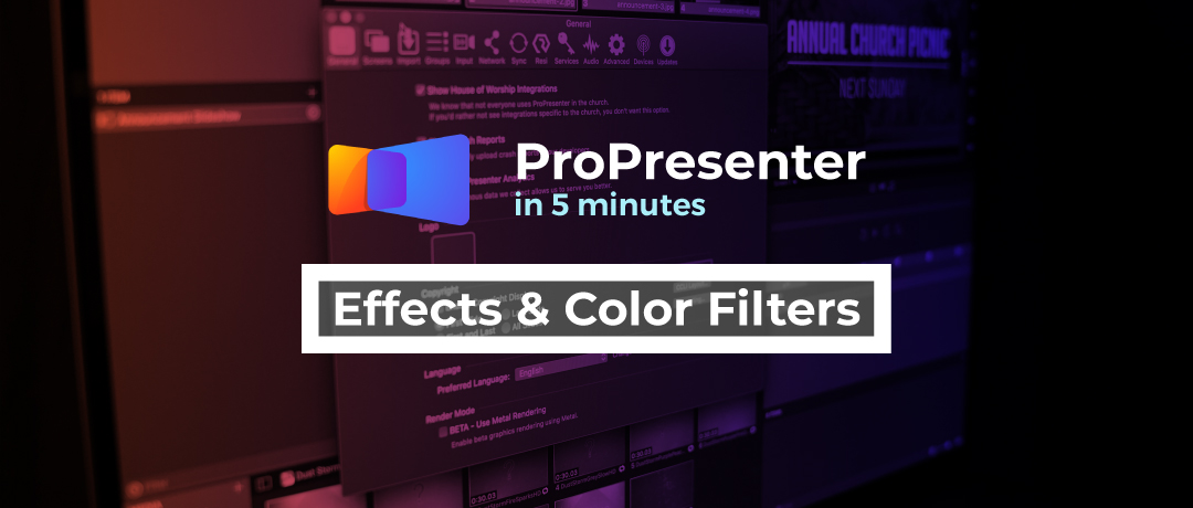effects-color-filters-propresenter-in-5-minutes